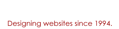 Designing websites since 1994.